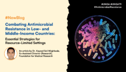 Combating Antimicrobial Resistance in Low- and Middle-Income Countries: Essential Strategies for Resource-Limited Settings